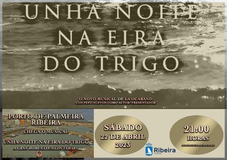 Musical "Unha noite na eira do trigo", homenaxe a os Tamara